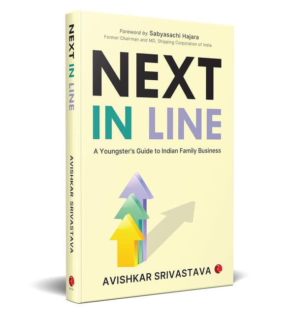 Next In Line A Youngsters Guide To Indian Family Business