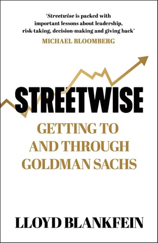 Streetwise Lessons From A Life At Goldman Sachs