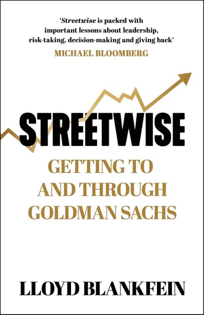 Streetwise Lessons From A Life At Goldman Sachs