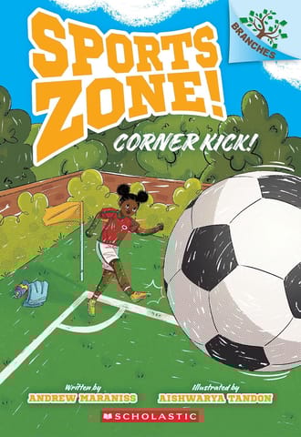 Sports Zone! #02 Corner Kick! A Branches Book