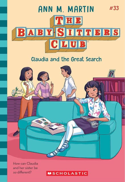 The Baby-sitters Club #33 Claudia And The Great Search