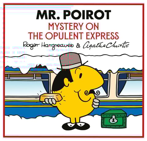 Mr. Poirot Mystery On The Opulent (mr Men Little Miss Agatha Christie Mysteries)