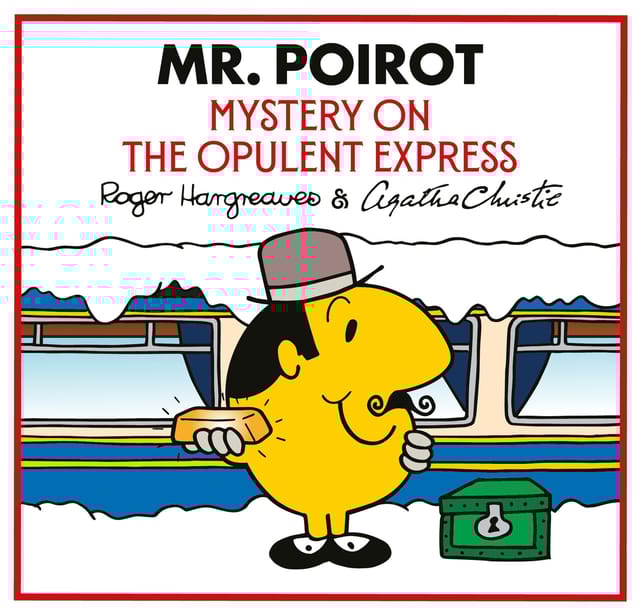 Mr. Poirot Mystery On The Opulent (mr Men Little Miss Agatha Christie Mysteries)