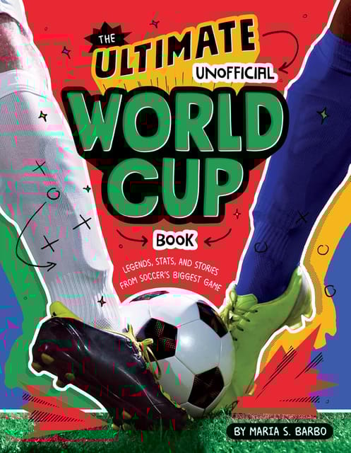 The Ultimate Unofficial World Cup Book