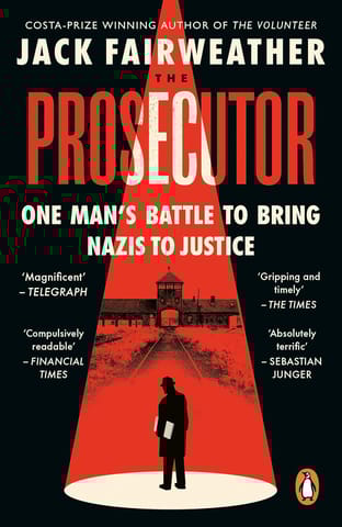 The Prosecutor One Mans Battle To Bring Nazis To Justice