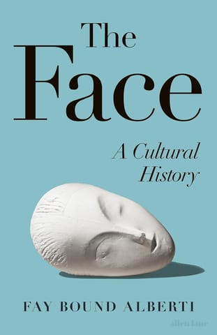 The Face A Cultural History