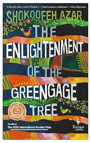 The Enlightenment of the Greengage Tree: A Novel