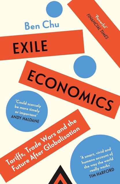Exile Economics What Happens If Globalisation Fails
