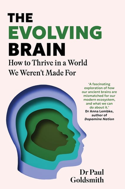 The Evolving Brain An Ancient Tool In A Modern World