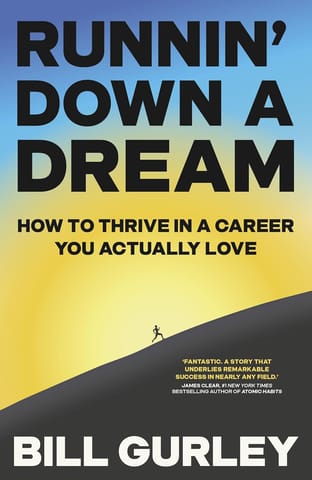 Runnin Down A Dream How To Thrive In A Career You Actually Love