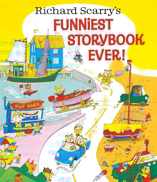 Richard Scarrys Funniest Storybook Ever!