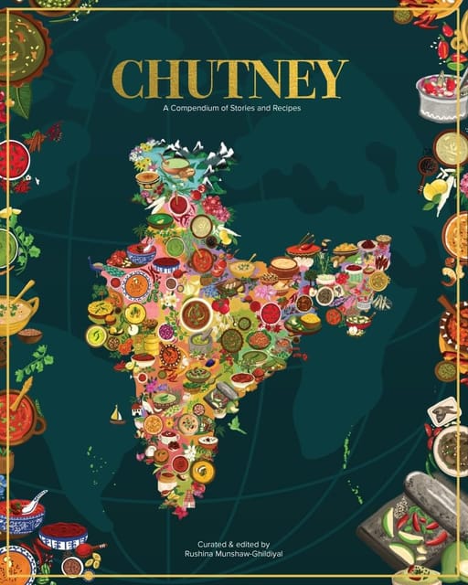 Chutney A Compendium Of Stories And Recipes