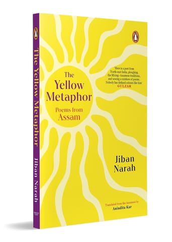 The Yellow Metaphor Poems From Assam