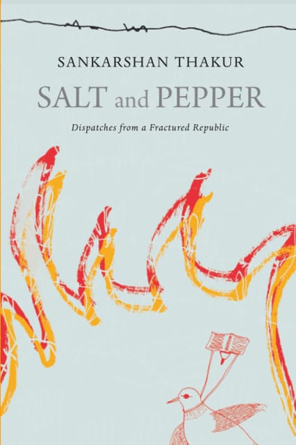 Salt And Pepper Selected Literary Columns (the India List)