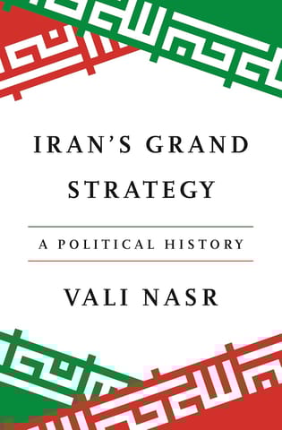 Iran's Grand Strategy: A Political History