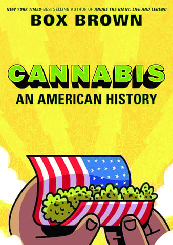 Cannabis An American History