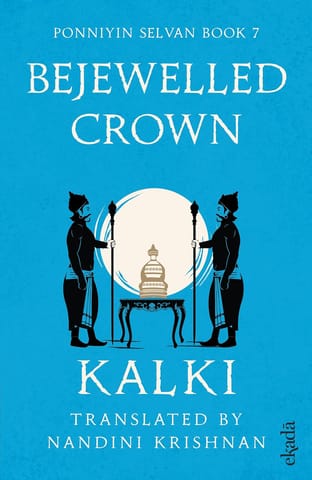 Bejewelled Crown (ponniyin Selvan Book 7)