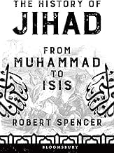 The History Of Jihad From Muhammad To Isis