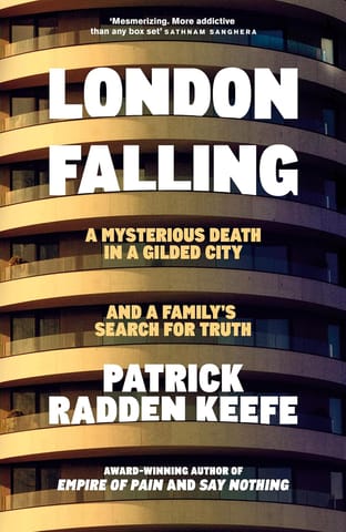London Falling: A Mysterious Death in a Gilded City and a Family’s Search for Truth