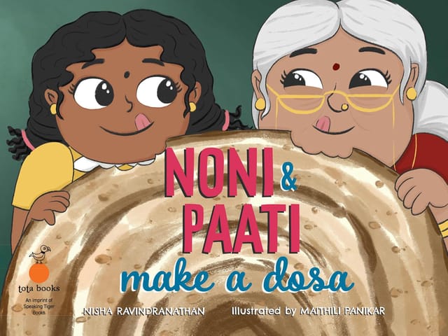 Noni And Paati Make A Dosa