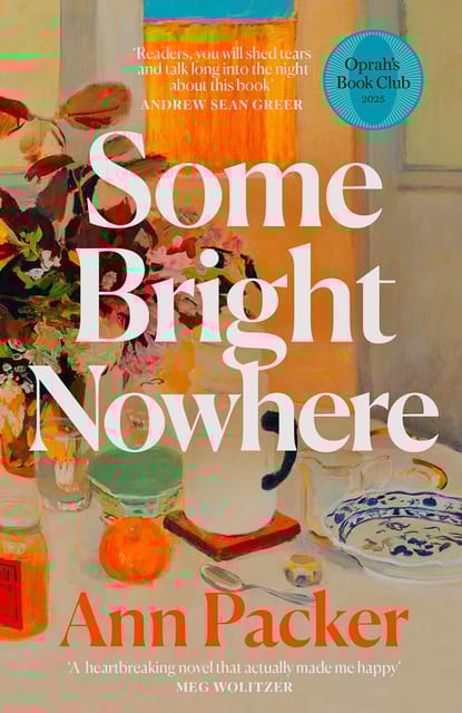 Some Bright Nowhere An Oprahs Book Club Pick