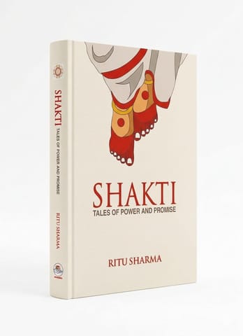 Shakti Tales Of Power And Promise