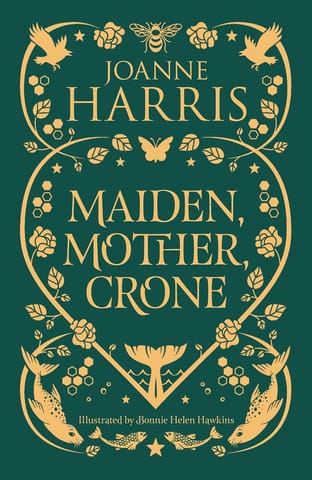 Maiden, Mother, Crone A Collection
