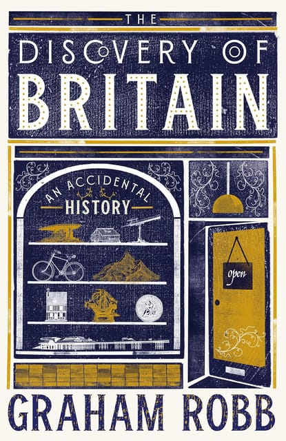 The Discovery Of Britain An Accidental History