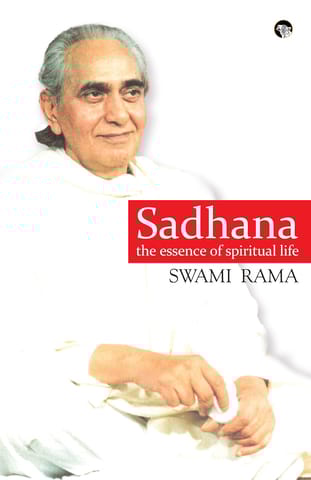 Sadhana The Essence Of Spiritual Life