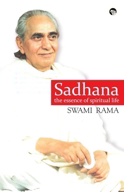 Sadhana The Essence Of Spiritual Life
