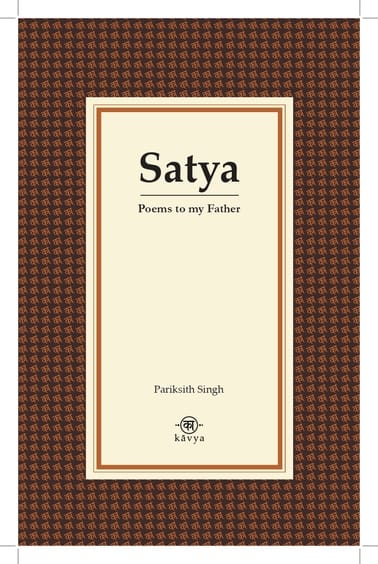Satya Poems To My Father