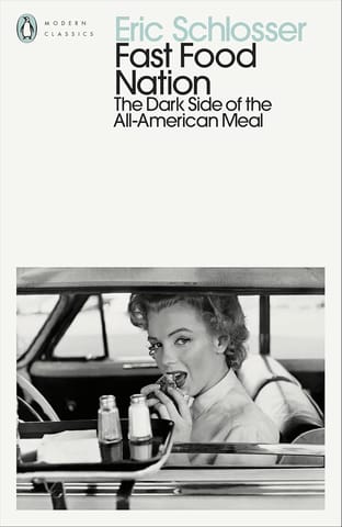 Fast Food Nation The Dark Side Of The All-american Meal