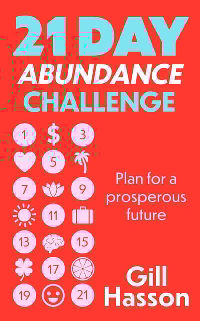 21 Day Abundance Challenge Plan For A Prosperous Future