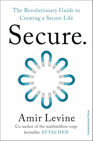 Secure The Revolutionary Guide To Creating A Secure Life