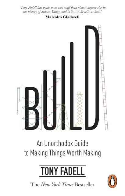 Build An Unorthodox Guide To Making Things Worth Making