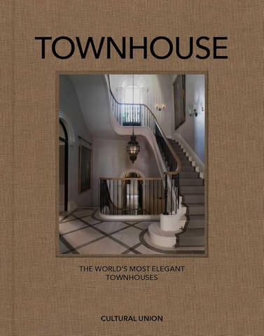 Townhouse The Worlds Most Elegant Townhouses