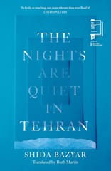 The Nights Are Quiet in Tehran: Shortlisted for the International Booker Prize 2026