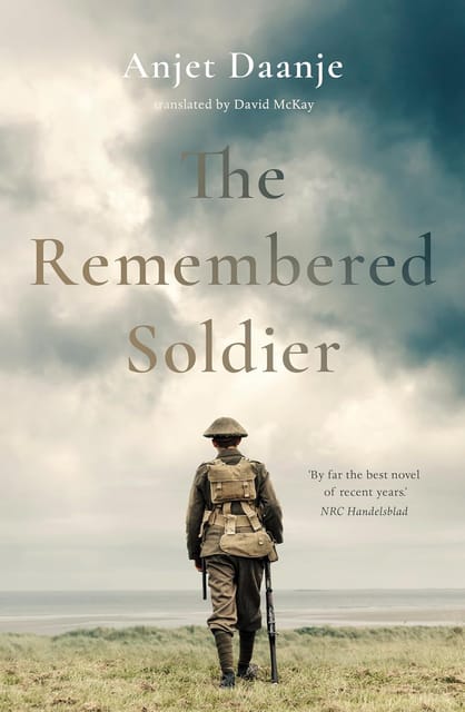 The Remembered Soldier: Longlisted for the International Booker Prize 2026