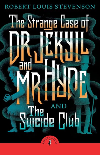 The Strange Case Of Dr Jekyll And Mr Hyde & The Suicide Club