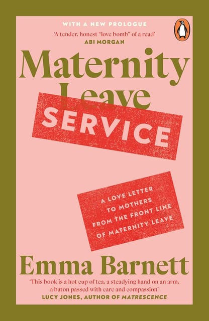 Maternity Service A Love Letter To Mothers From The Front Line Of Maternity Leave