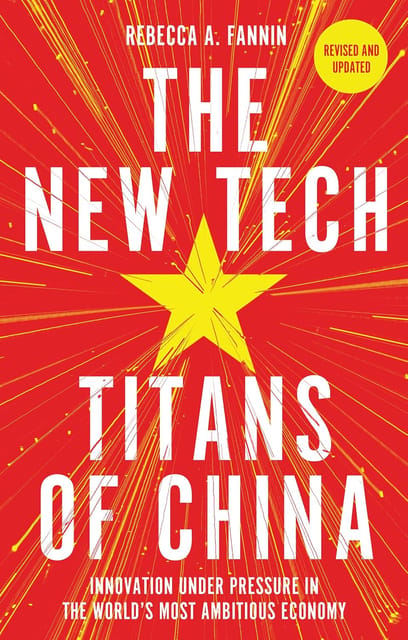 The New Tech Titans Of China Innovation Under Pressure In The Worlds Most Ambitious Economy