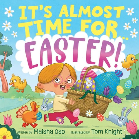 Its Almost Time For . . . Easter!