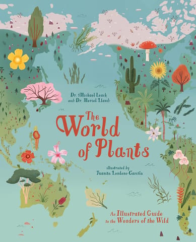 The World Of Plants