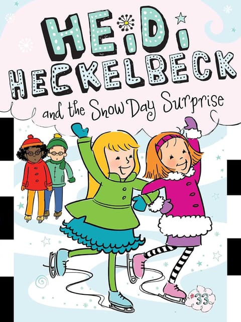 Heidi Heckelbeck And The Snow Day Surprise
