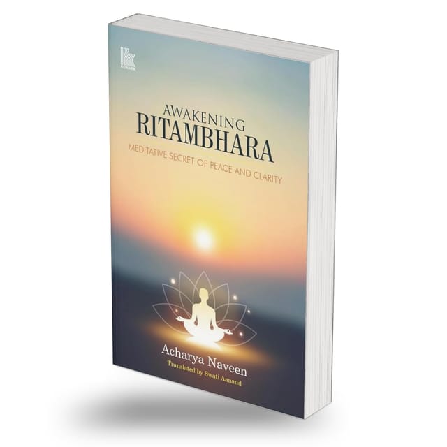 Awakening Ritambhara Meditative Secret Of Peace And Clarity