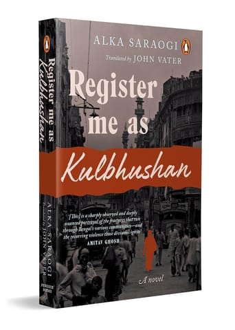 Register Me As Kulbhushan A Novel