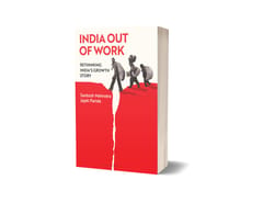 India Out Of Work Rethinking Indias Growth Story