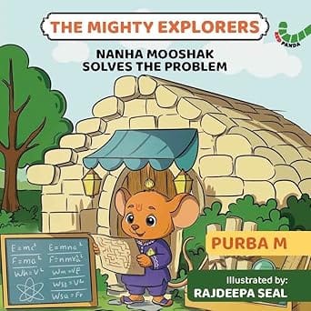 Nanha Mooshak Solves The Problem The Mighty Explorers
