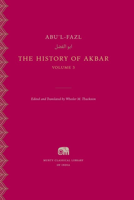 The History of Akbar, Volume 3