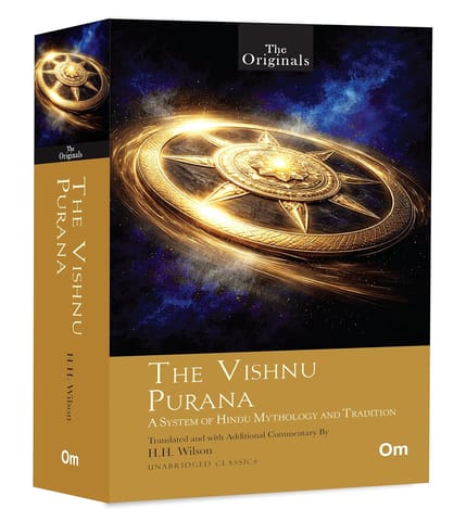 The Vishnu Purana A System Of Hindu Mythology And Tradition